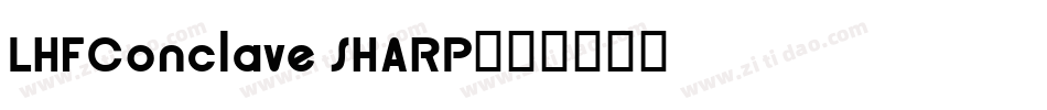 LHFConclave SHARP字体转换